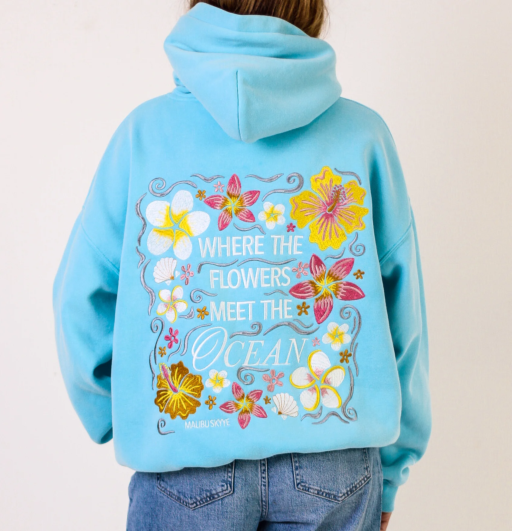Where the Flowers Meet the Ocean Hoodie (Turquoise)